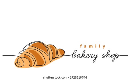 Bakery shop or store vector sign, banner, poster, background. One continuous line drawing of croissant with lettering family bakery shop.