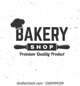 Bakery shop. Vector. Concept for badge, shirt, label, print, stamp or tee. Typography design with chef hat, text, rolling pin silhouette. Template for restaurant identity objects, packaging and menu