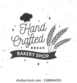 Bakery shop. Vector. Concept for badge, shirt, label, print, stamp or tee. Typography design with chef hat, text, wheat ears silhouette. Template for restaurant identity objects, packaging and menu