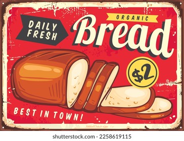 Bakery sign with daily fresh bread drawing on vintage metal background. Food vector illustration.