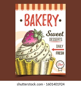 Bakery Sweet Dessert Advertising Banner Vector. Confectionery Creamy Tasty Bakery Cake Made From Custard Cream Decorated Chocolate Crumbs And Strawberry On Top. Designed Food Template Illustration