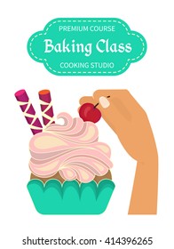 Baking cooking class. Cooking studio invitation. Baking cooking course. Baking cupcakes and sweet cakes. Vector illustration