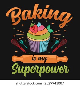 Baking Graphic design for T-shirt, Mug, Hoodie etc. Vector, Illustration.