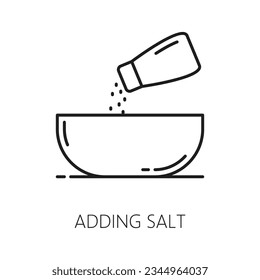 Baking ingredient, adding salt to bakery food. Vector cooking filling baking dish, home bakery and pastry food in plate outline icon. Salted dough in bowl