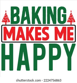 baking makes me happy vector file