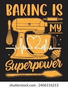 Baking is my superpower baking machine