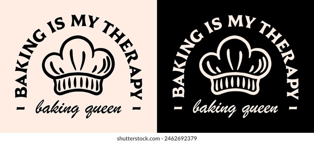 Baking is my therapy baker queen cute lettering women clothing shirt design. Vintage retro aesthetic dessert pastry lover sweet tooth funny quotes illustration for cook print poster text vector.