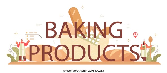 Backwaren typografische Header. Küchenchef im einheitlichen Backbrot. Backgebäck. Bäckereiarbeiter, die Backwaren in einem Bäckerei verkaufen. Flache Vektorgrafik