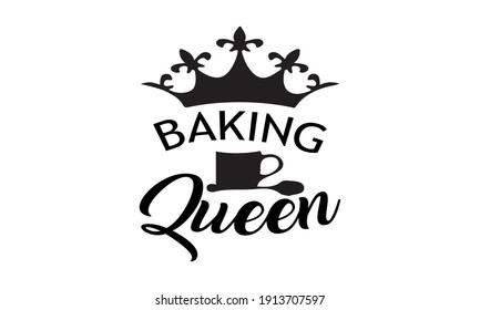 Baking Queen - Kitchen Vector And Clip Art