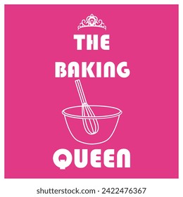 Baking Queen - Kitchen Vector And Clip Art , poster