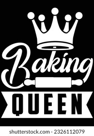 Baking queen vector art design, eps file. design file for t-shirt. SVG, EPS cuttable design file svg