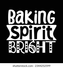 Baking spirit bright, Vector file