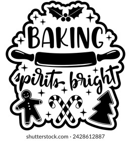 baking spirits bright christmas black vector graphic design and cut file