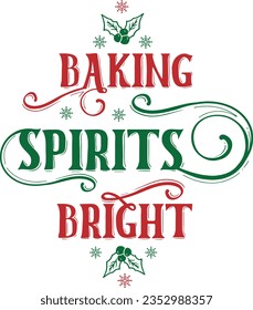 Baking Spirits Bright - Christmas Design