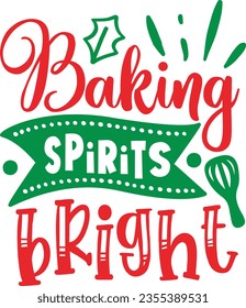 Baking Spirits Bright - Christmas design