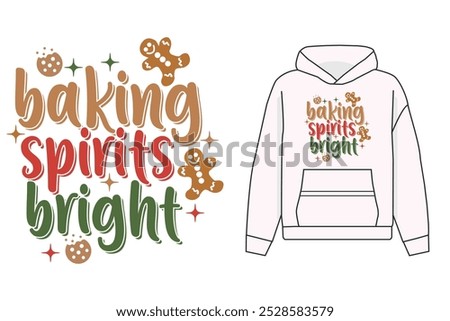 Baking Spirits Bright EPS T-shirt Design