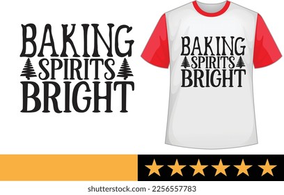 Baking spirits bright svg t shirt design svg