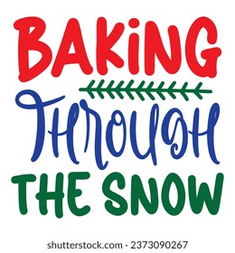 Baking Through the Snow Design Vectors File