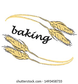 Baking.Bakery scene with wheat.Eating .Food.