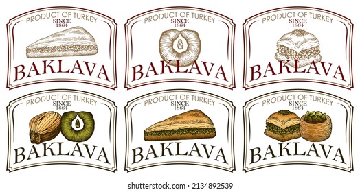 Baklava badges isolated on white background. Engraved oriental dessert. Sketch drawing logo templates of traditional Istanbul sweets. Product of Turkey. Hand drawn vintage emblems. Vector illustration