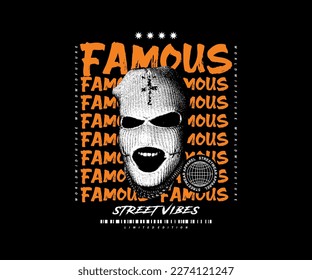 balaclava mask illustration with famous slogan print, aesthetic graphic design for creative clothing, for streetwear and urban style t-shirts design, hoodies, etc