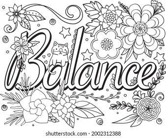 Balance font with flower element for Valentine's day or Love Cards. Hand drawn with inspiration word. Coloring for adult and kids. Vector Illustration.