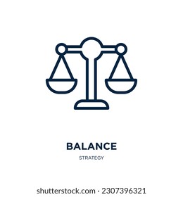 balance icon from strategy collection. Thin linear balance, harmony, equality outline icon isolated on white background. Line vector balance sign, symbol for web and mobile