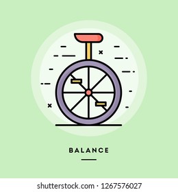 Balance, monocycle, flat design thin line banner, usage for e-mail newsletters, web banners, headers, blog posts, print and more. Vector illustration.