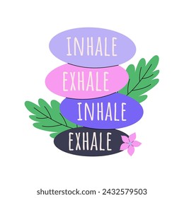 Balance pebbles with words Inhale, Exhale with handdrawn leaves and flower. Vector concept of well being.