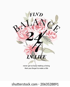 balance slogan on pink roses bouquet vector illustration