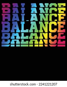 Balance typography t shirt design