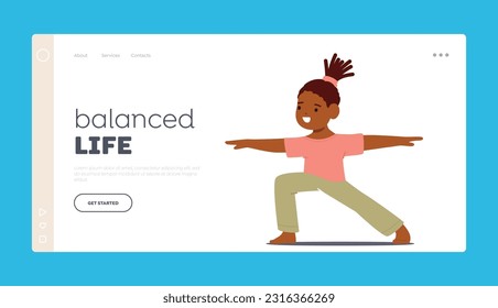 Balanced Life Landing Page Template. African American Girl Peacefully Practicing Yoga. Child Character Stretching And Balancing Body, Fostering Mindfulness. Cartoon People Vector Illustration