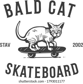 
Bald cat on a skateboard illustration for t-shirts and other purposes.