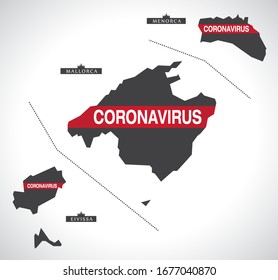 Balearic Islands SPAIN region map with Coronavirus warning illustration