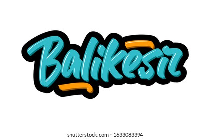 Balikesir, Turkey city logo text. Vector illustration of hand drawn lettering on white background