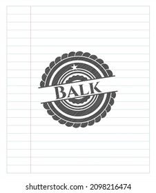 Balk emblem with pencil effect. Vector Illustration. Detailed. 