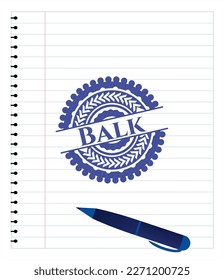 Balk pen draw. Blue ink. Vector Illustration. Detailed. 