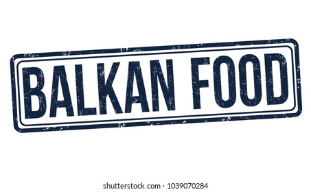 Balkan food grunge rubber stamp on white background, vector illustration