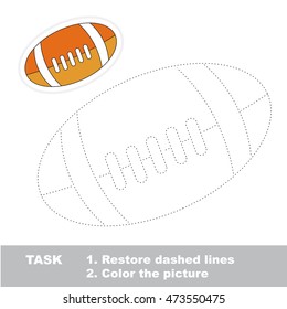 Ball for american football in vector to be traced. Restore dashed line and color the picture. Trace game for children.