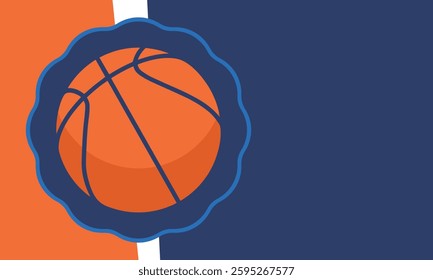 Ball for Basketball. Basketball design. Game Day. Basketball playoff in March. Sport party in United States. Final games of season tournament. Professional team championship. Sport poster. Vector