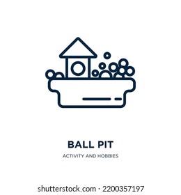 ball pit icon from activity and hobbies collection. Thin linear ball pit, play, game outline icon isolated on white background. Line vector ball pit sign, symbol for web and mobile