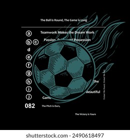 the ball is round,the game is long typography slogan for t shirt printing, vector illustration.