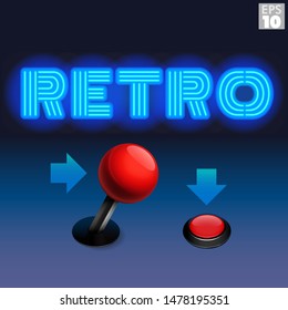 A ball top arcade joystick pushed to the right and a pressed arcade button with a classic neon sign that reads retro for arcade video gaming.