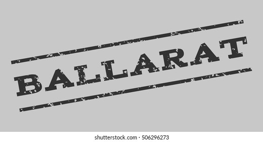 Ballarat watermark stamp. Text Tag between parallel lines with grunge design style. Rubber seal stamp with dirty texture. Vector dark gray color ink imprint on a silver gray background.