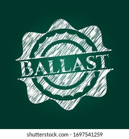 Ballast written on a blackboard. Vector Illustration. Detailed.