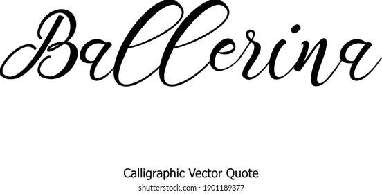 Ballerina Cursive Calligraphy Text on White Background