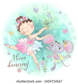 Ballerina girl dancing with a toy mouse. I love dancing. Inscription.