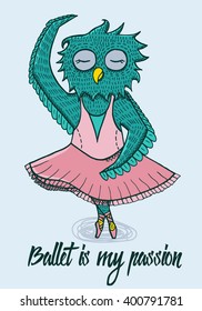 Ballerina owl in tutu and ballet shoes. Card with cartoon character of ballerina for ballet class, ballet school, kids ballet 