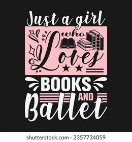 Ballet Dance Design Can Use For t-shirt, Hoodie, Mug, Bag etc. Best Gift idea for Ballet Dance.