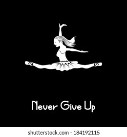 ballet dancer never give up hard training